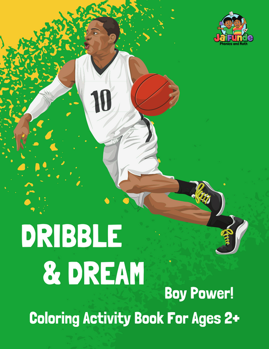 Dribble & Dream Coloring Activity Book For Boys Ages 2+