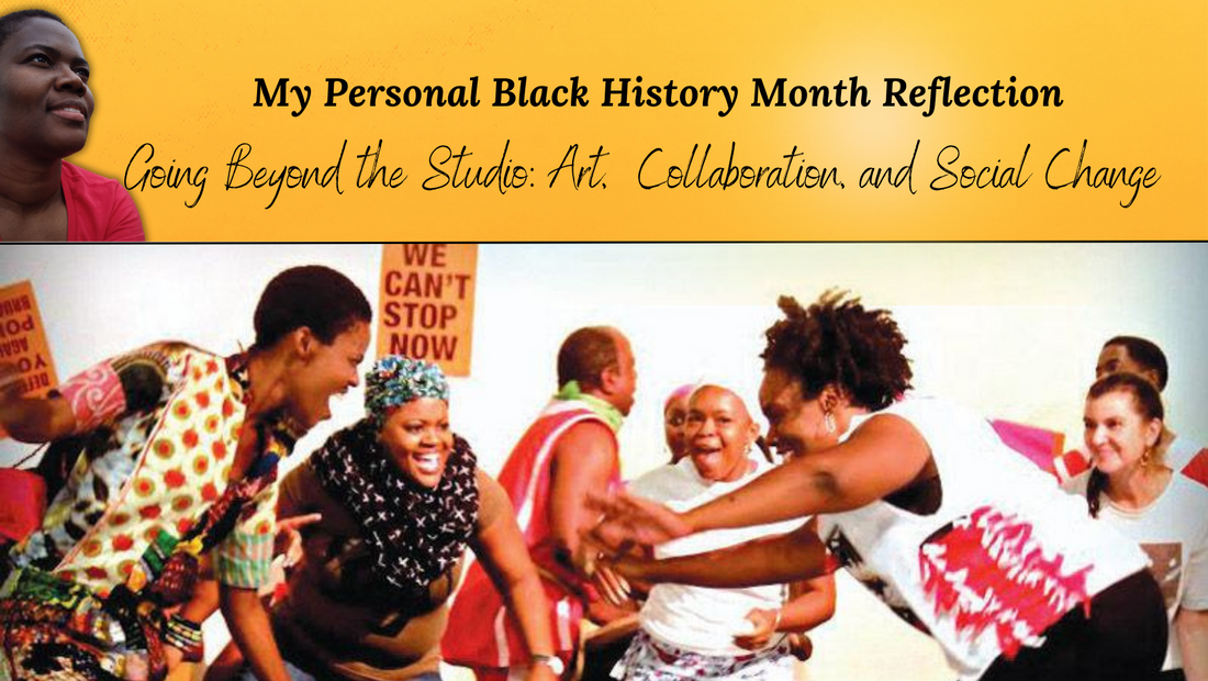 My BHM reflection; Going beyond the studio: art, collaboration, and social change